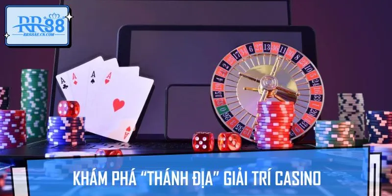 Casino là sân chơi đầy sức hút