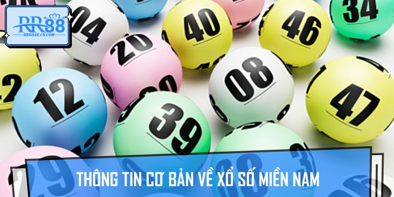 Thông tin cơ bản về xổ số miền Nam